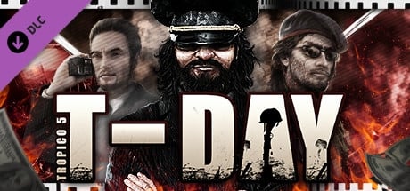 Tropico 5: T-Day